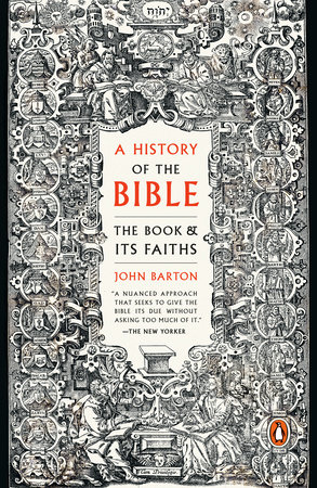 A History of the Bible by John Barton