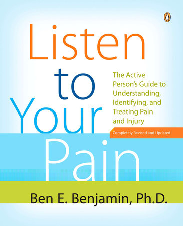 Listen to Your Pain by Ben E. Benjamin