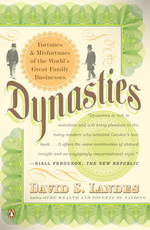 Dynasties by David S. Landes