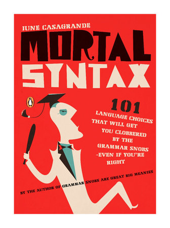 Mortal Syntax by June Casagrande