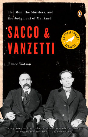 Sacco and Vanzetti by Bruce Watson