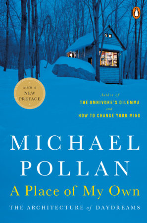 A Place of My Own by Michael Pollan