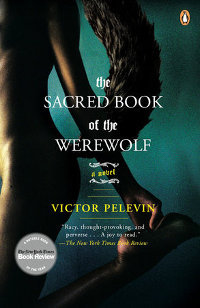 The Sacred Book of the Werewolf by Victor Pelevin