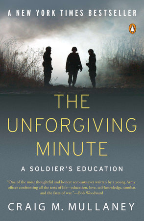 The Unforgiving Minute by Craig M. Mullaney