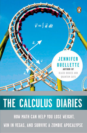 The Calculus Diaries by Jennifer Ouellette