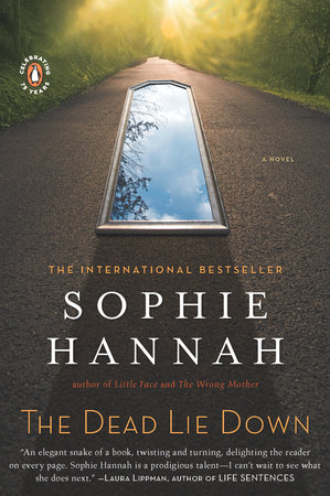 The Dead Lie Down by Sophie Hannah