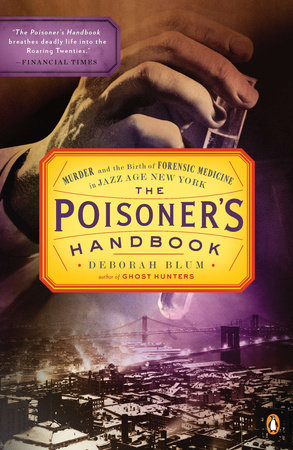 The Poisoner's Handbook by Deborah Blum