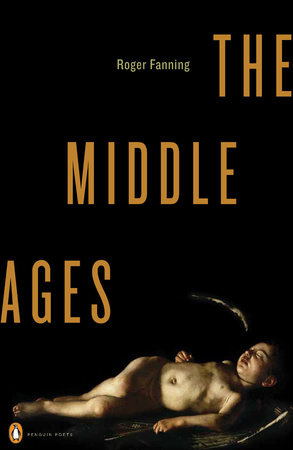 The Middle Ages by Roger Fanning