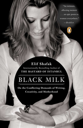 Black Milk by Elif Shafak