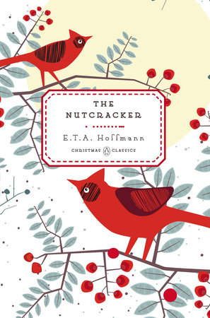 The Nutcracker by E. T. A. Hoffmann