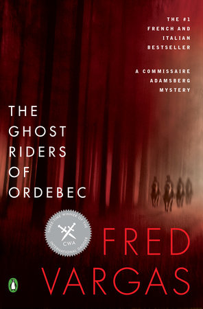 The Ghost Riders of Ordebec by Fred Vargas
