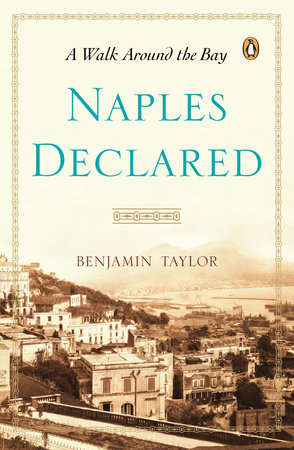 Naples Declared by Benjamin Taylor