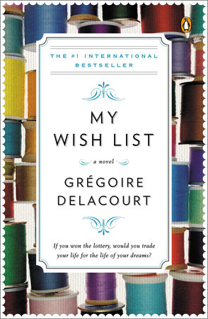 My Wish List by Gregoire Delacourt
