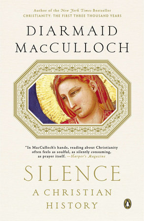 Silence by Diarmaid MacCulloch