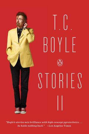 T.C. Boyle Stories II by T.C. Boyle