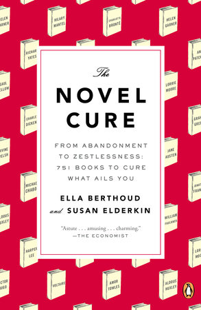 The Novel Cure by Ella Berthoud and Susan Elderkin