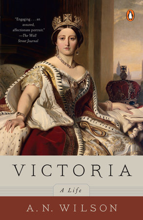 Victoria by A. N. Wilson