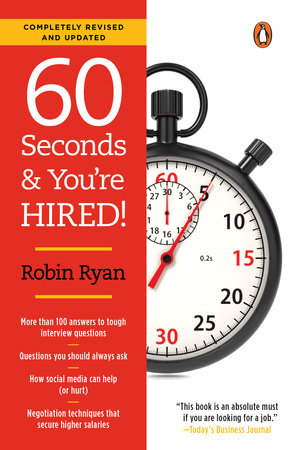 60 Seconds and You're Hired!: Revised Edition by Robin Ryan
