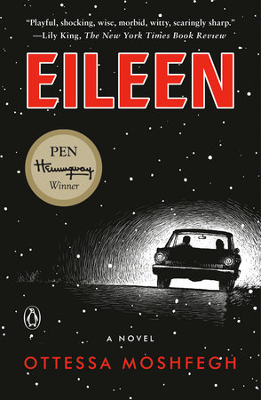 Eileen by Ottessa Moshfegh