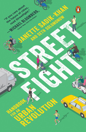 Streetfight by Janette Sadik-Khan and Seth Solomonow