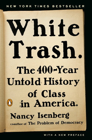 White Trash by Nancy Isenberg
