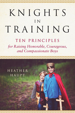 Knights in Training by Heather Haupt