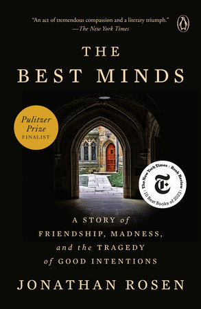 The Best Minds by Jonathan Rosen