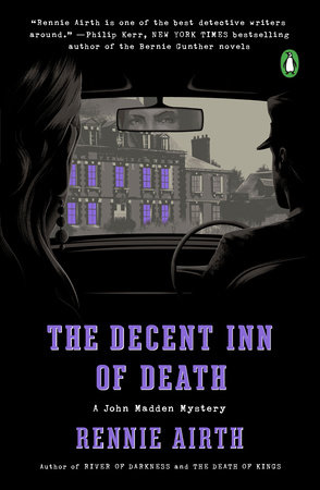 The Decent Inn of Death by Rennie Airth