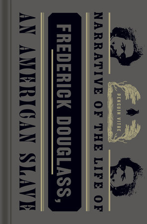 Narrative of the Life of Frederick Douglass, an American Slave by Frederick Douglass