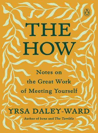 The How by Yrsa Daley-Ward