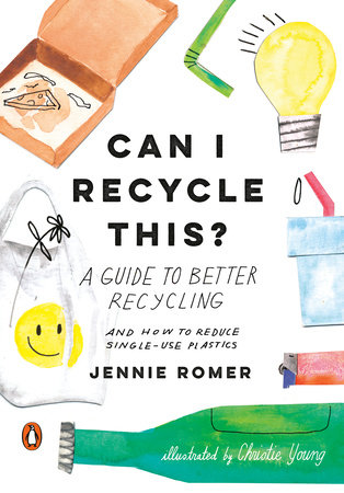 Can I Recycle This? by Jennie Romer