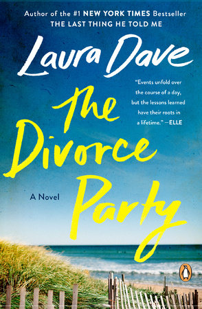 The Divorce Party by Laura Dave