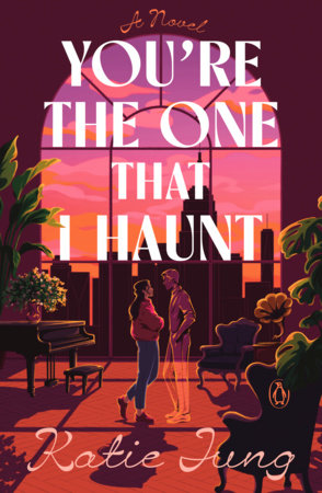You're the One That I Haunt by Katie Jung