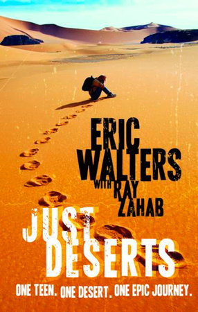 Just Deserts by Eric Walters and Ray Zahab