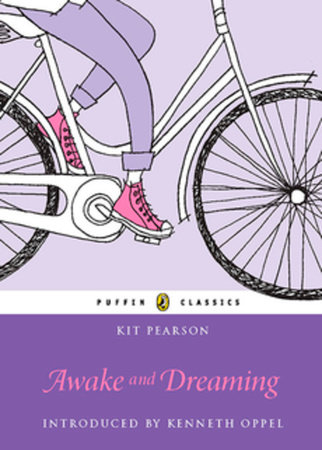Awake and Dreaming by Kit Pearson; foreword by Kenneth Oppel