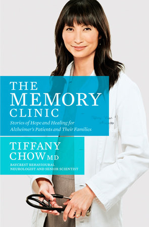 The Memory Clinic by Tiffany Chow, Dr