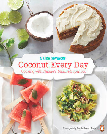 Coconut Every Day by Sasha Seymour