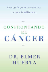 Confrontando El Cancer
