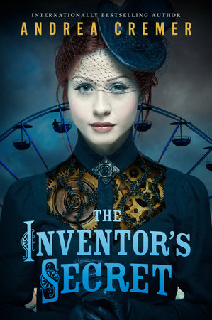 The Inventor's Secret by Andrea Cremer
