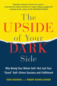 The Upside of Your Dark Side