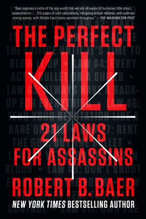 The Perfect Kill by Robert B. Baer