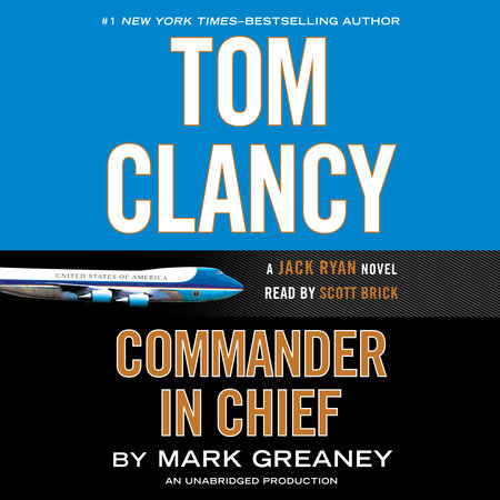 Tom Clancy Commander in Chief by Mark Greaney