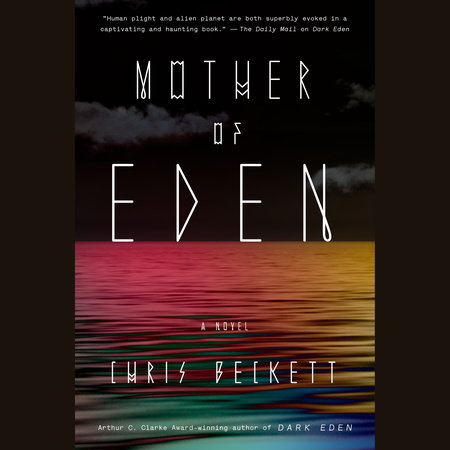 Mother of Eden by Chris Beckett