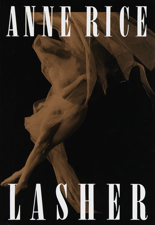 Lasher by Anne Rice