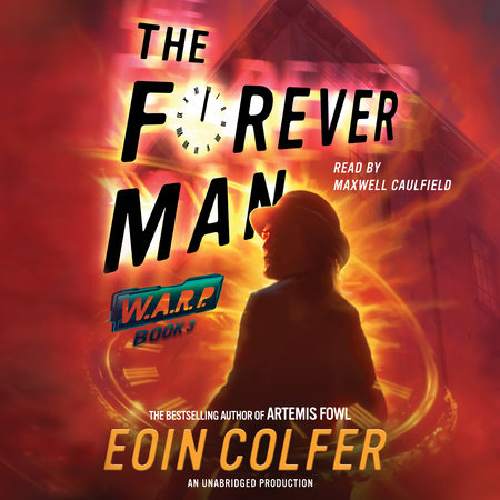 WARP Book 3 The Forever Man by Eoin Colfer