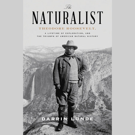 The Naturalist by Darrin Lunde