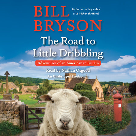 The Road to Little Dribbling by Bill Bryson