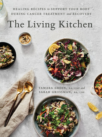 The Living Kitchen by Tamara Green and Sarah Grossman