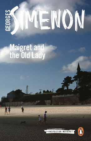 Maigret and the Old Lady by Georges Simenon