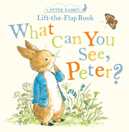 What Can You See, Peter? by Beatrix Potter